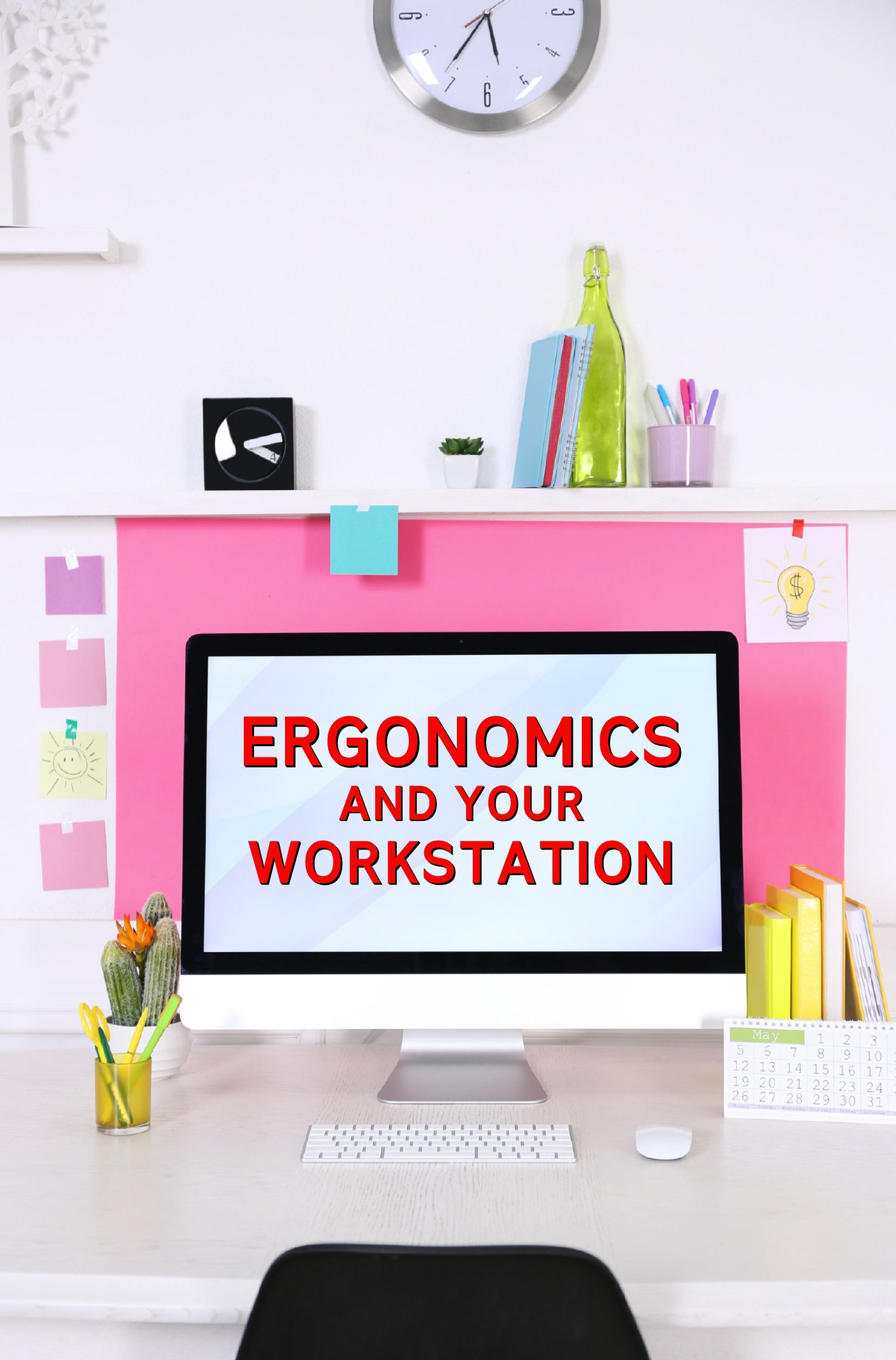 L7057 - Ergonomics and Your Workstation