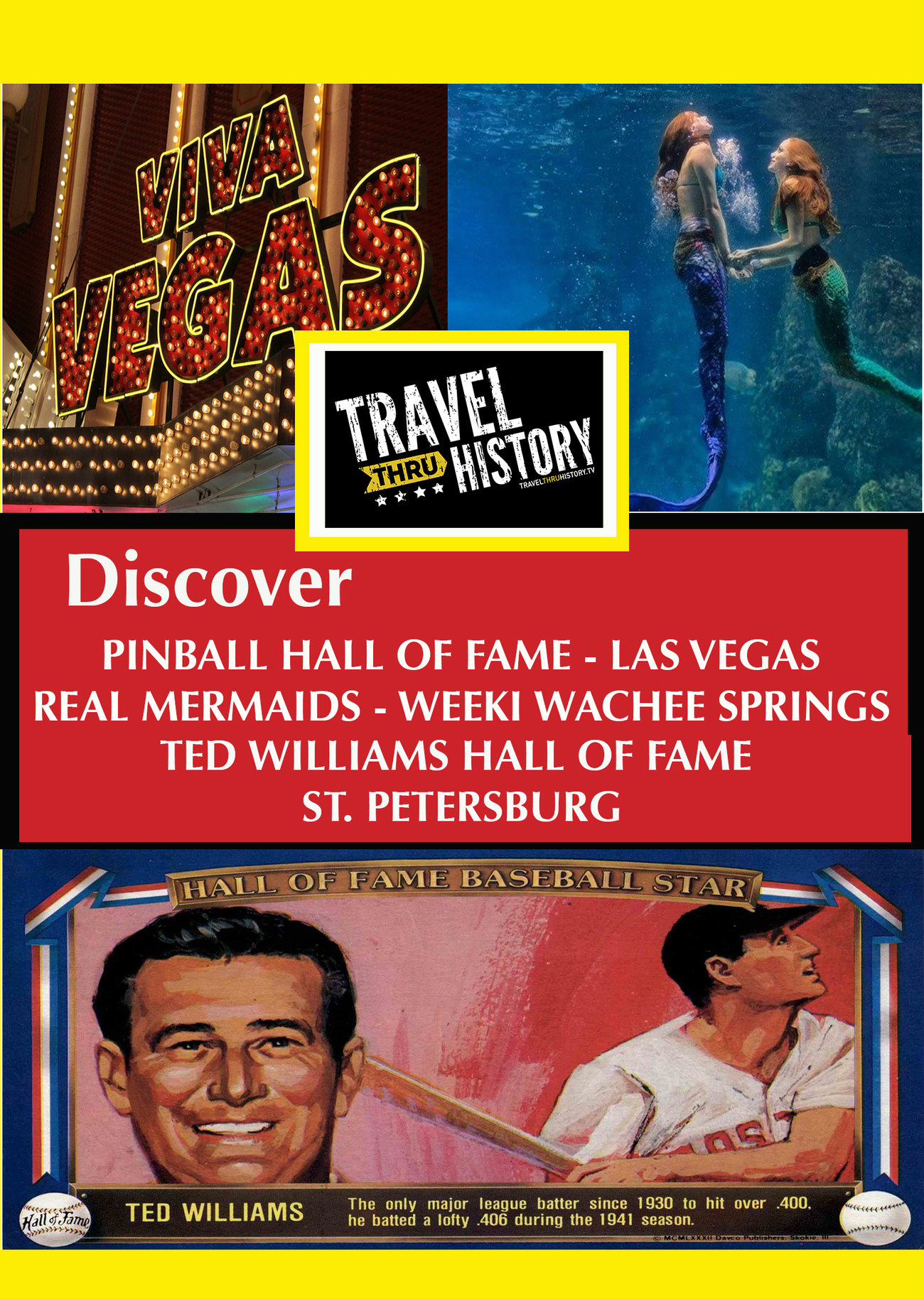 T8971 - Odds and Ends: Pinball Hall of Fame Museum  Las Vegas, Real Mermaids - Weeki Wachee Springs, Ted Williams Hitters Hall of Fame, St. Petersburg