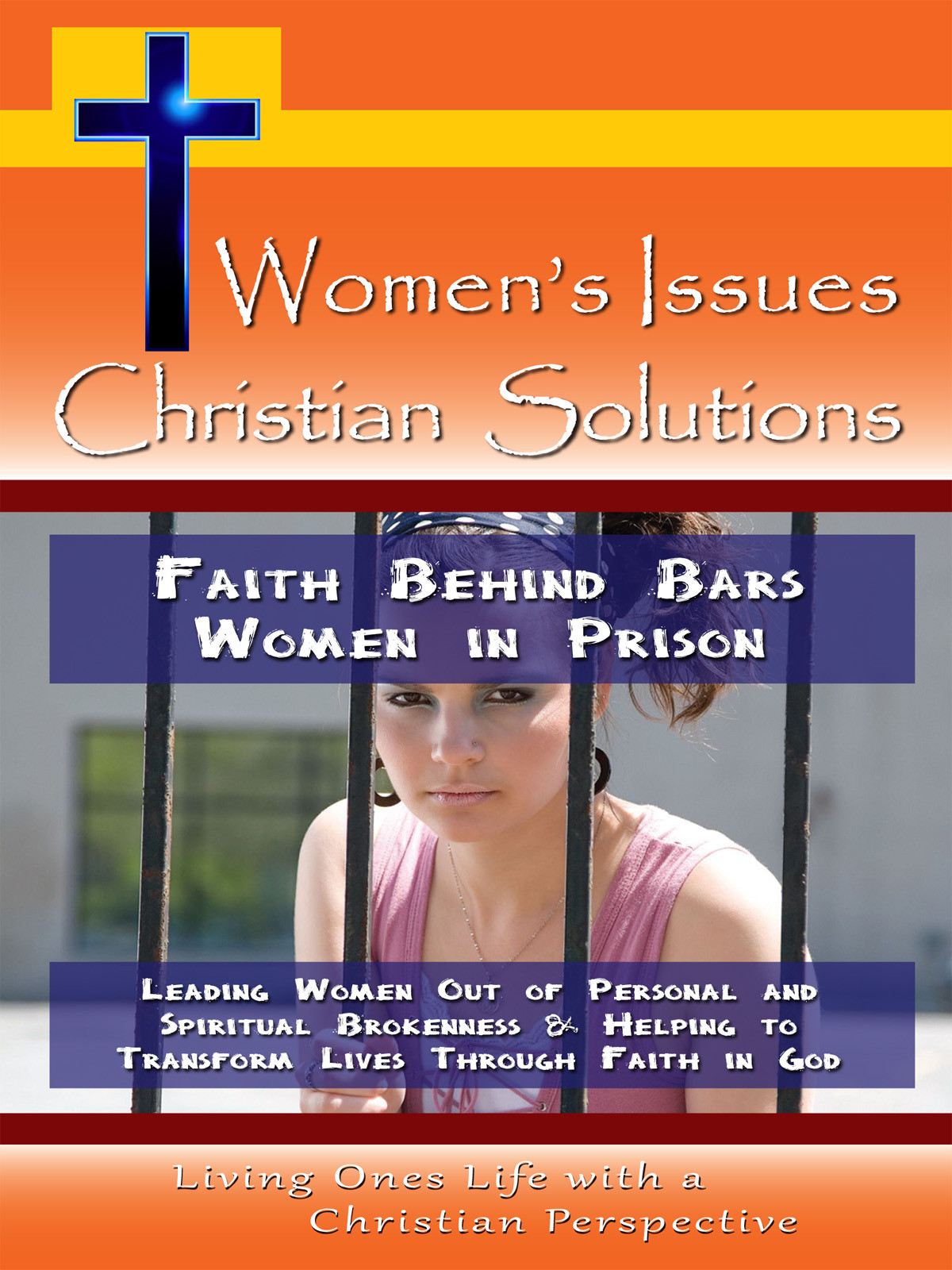 CH10036 - Faith Behind Bars Women in Prison