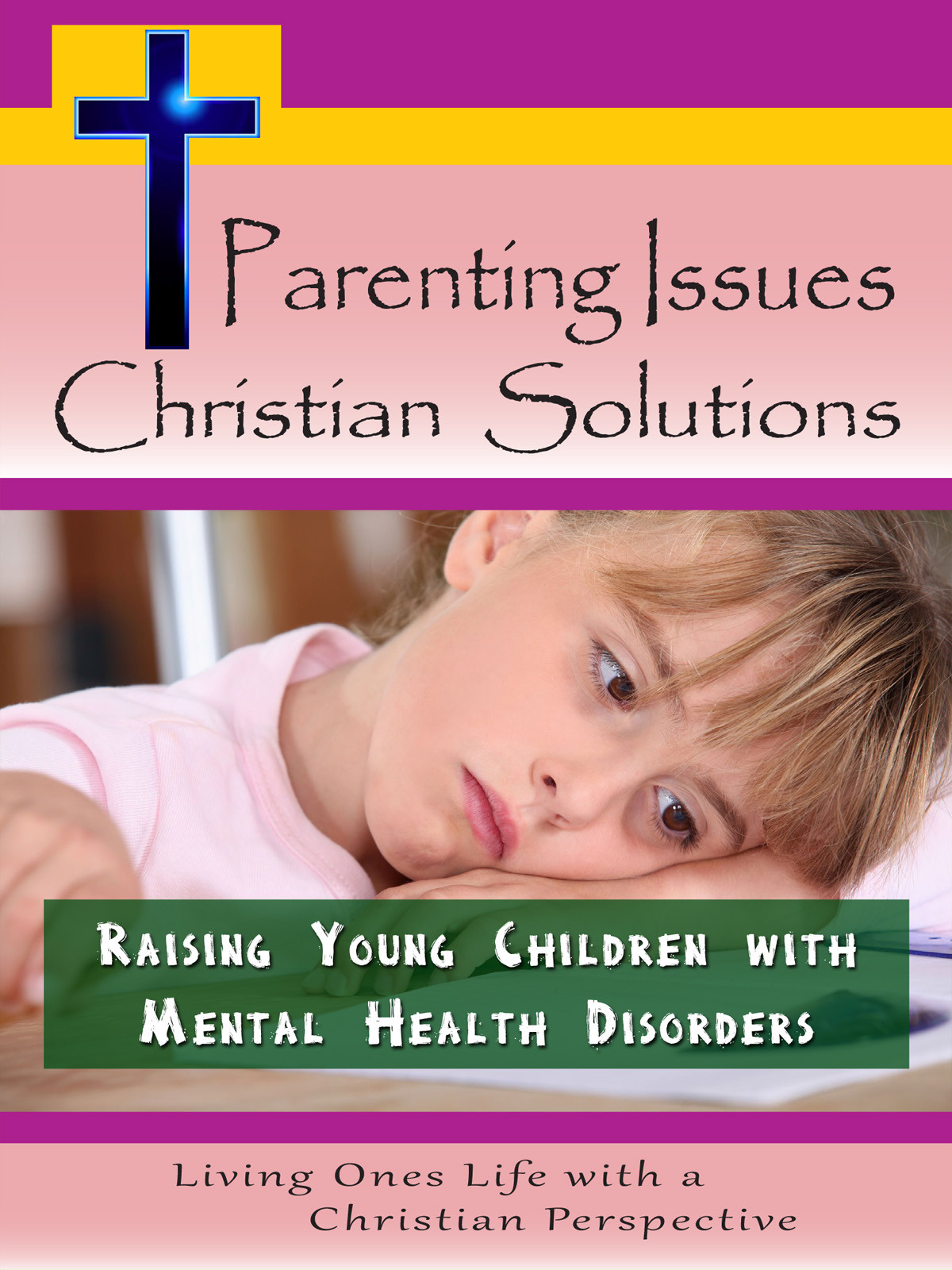 CH9997 - Raising Young Children with Mental Health Disorders