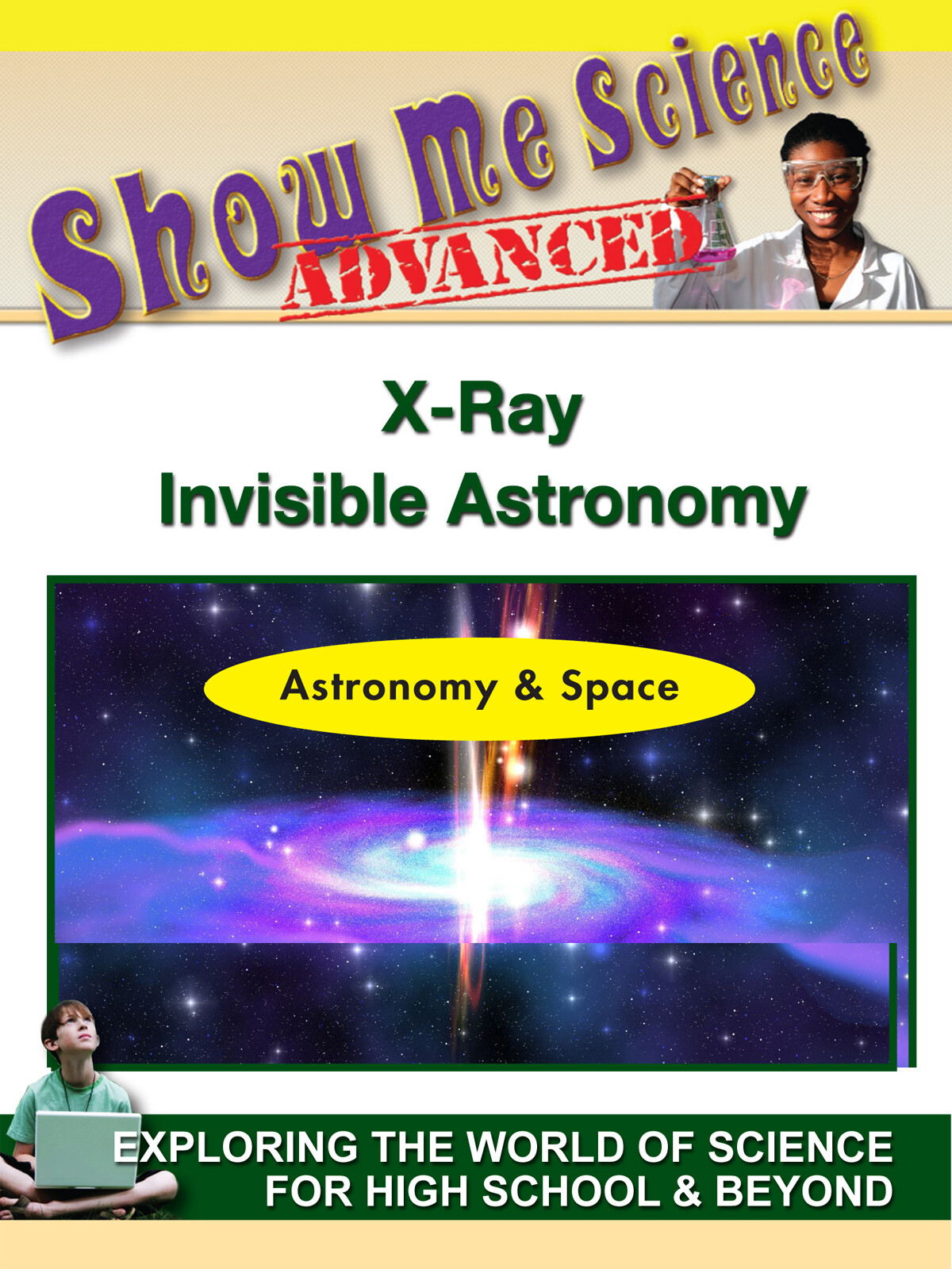 K4618 - Astronomy & Space  XRay Invisible Astronomy