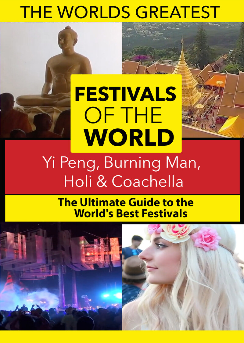 K4890 - The World's Best Festivals: Yi Peng, Burning Man, Holi & Coachella