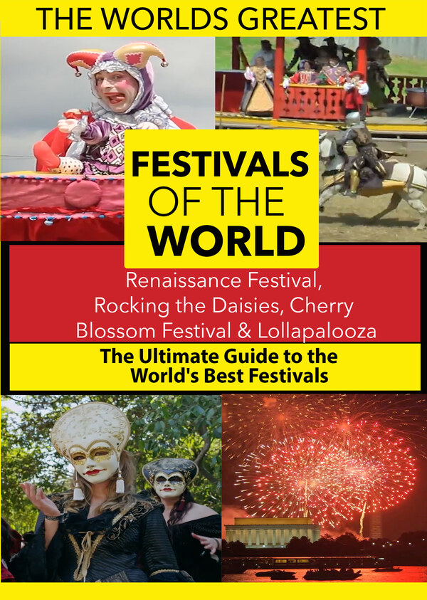 K4897 - The World's Best Festivals: Renaissance Festival, Rocking the Daisies, Cherry Blossom Festival & Lollapalooza