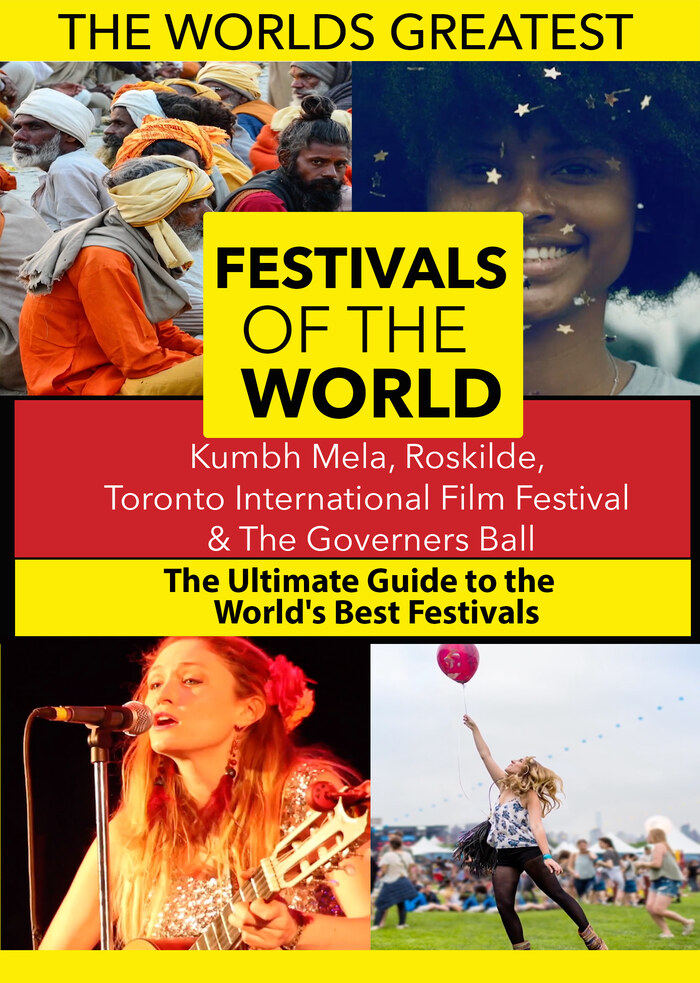 K4900 - The World's Best Festivals: Kumbh Mela, Roskilde, Toronto International Film Festival & The Governers Ball