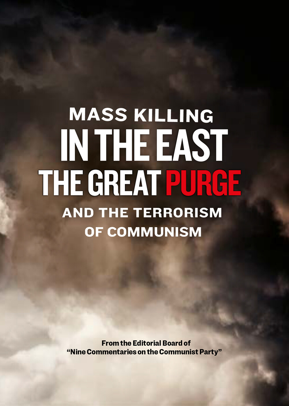 K5084 - Mass Killing in the East -The Great Purge and the Terror of Communism