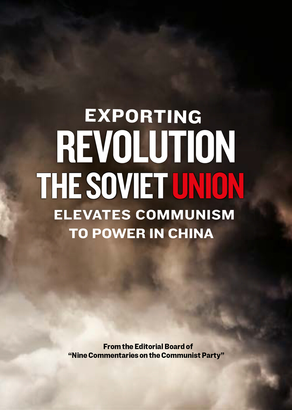 K5085 - Exporting Revolution -The Soviet Union Elevates Communism to Power In China