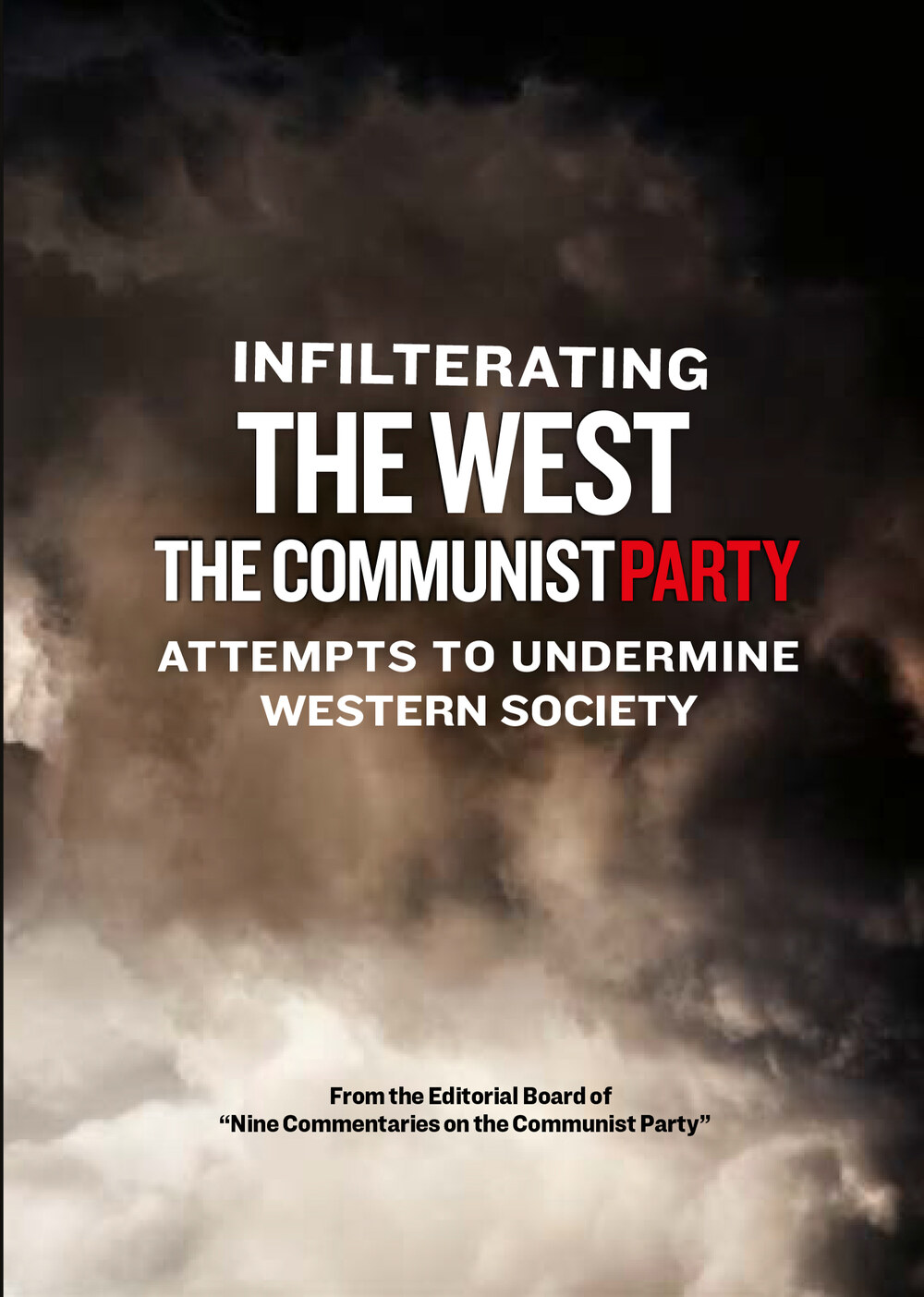 K5088 - Infiltrating the West -  The Communist Party Attempts to Undermine Western Society
