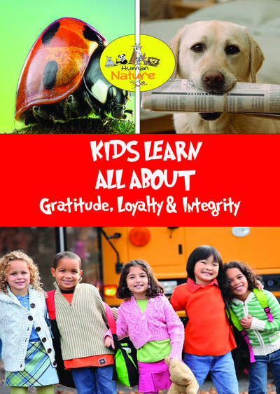 K9015 - Kids Learn All About - Gratitude, Loyalty & Integrity