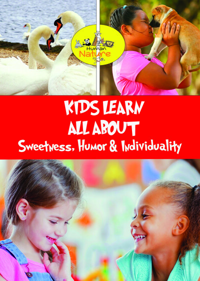 K9016 - Kids Learn All About - Sweetness, Humor & Individuality