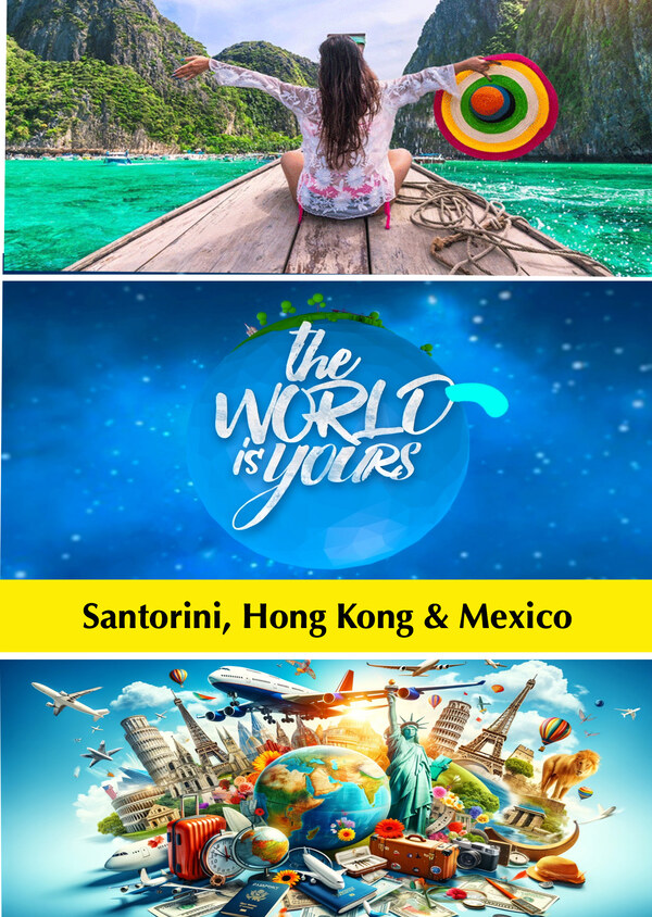 K9070 - The World Is Yours - Santorini, Hong Kong & Mexico