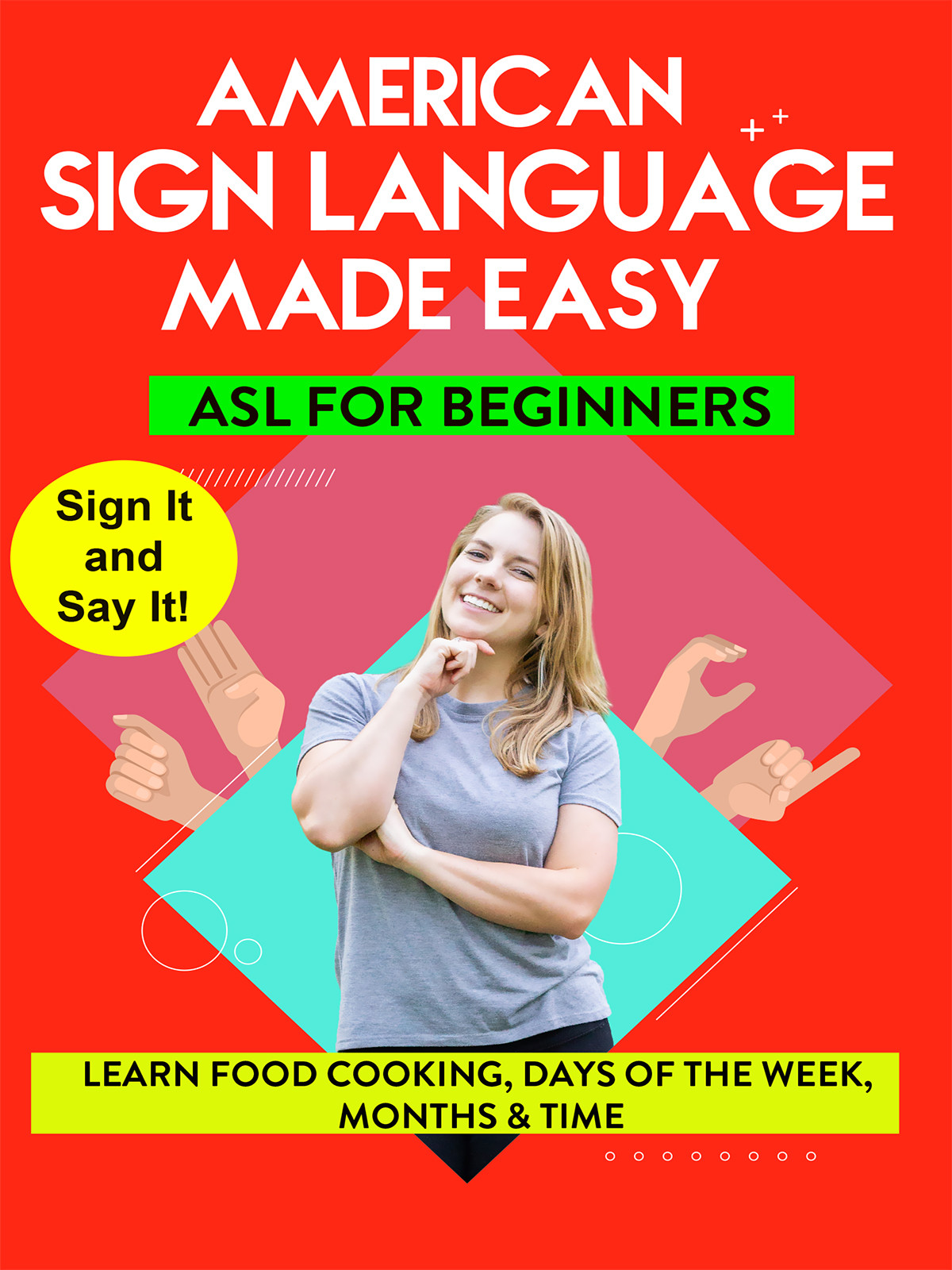 K9804 - ASL - Learn Food, Cooking, Days of the Week, Months & Time