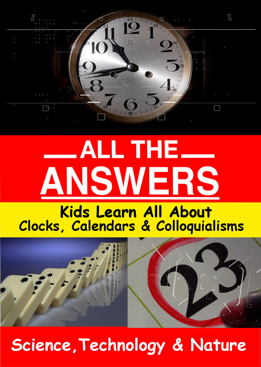 KB9164 - All The Answers - Clocks, Calendars & Colloquailisms