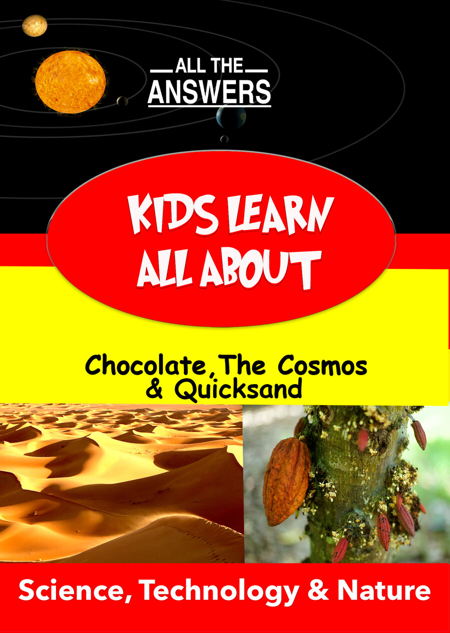 KB9176 - Kids Learn All About - The Cosmos, Chocolate & Quicksand