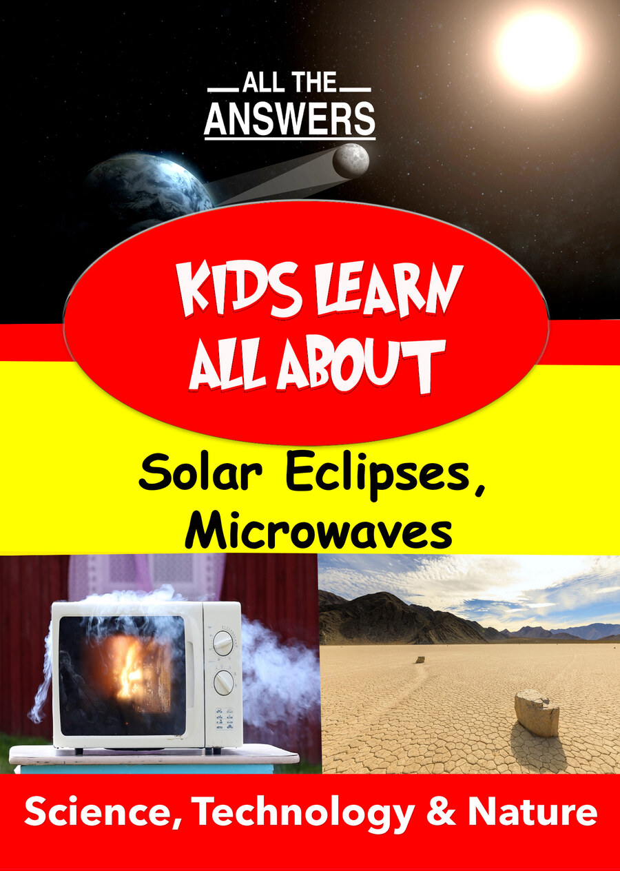 KB9186 - Kids Learn All About - Solar Eclipses, Microwaves & Death Valley