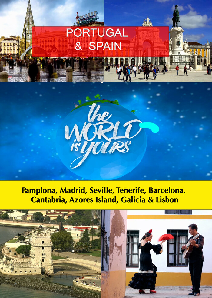 KB9223 - The World Is Yours PORTUGAL & SPAIN: Pamplona, Madrid, Seville, Tenerife, Barcelona, Cantabria, Azores Island, Galicia & Lisbon