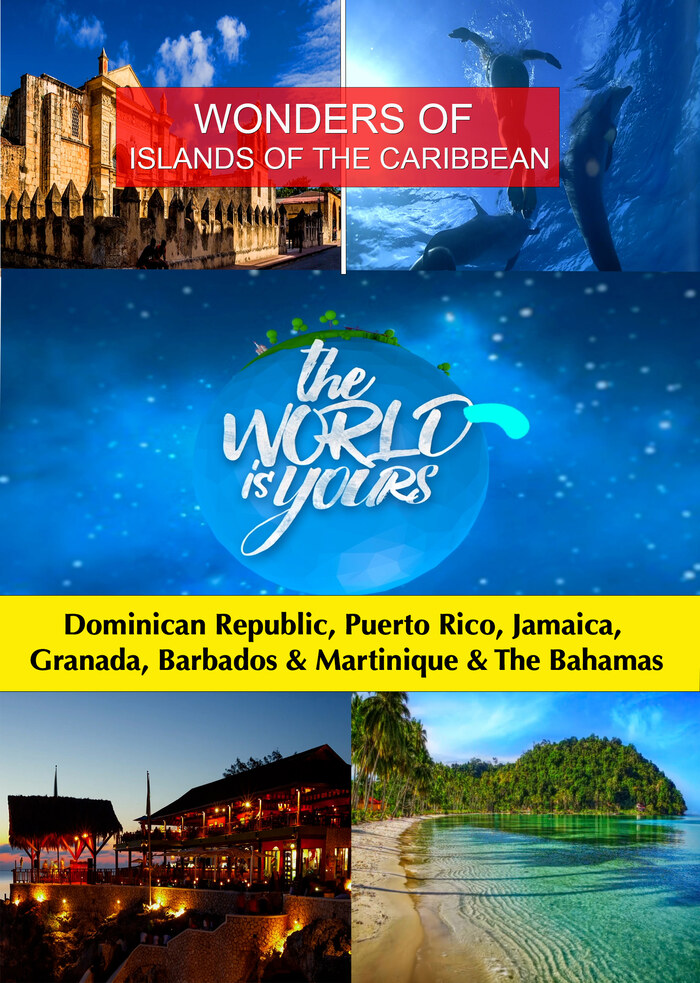KB9229 - The World Is Yours the ISLANDS OF THE CARIBBEAN: Dominican Republic, Puerto Rico, Jamaica, Barbados & Martinique & The Bahamas