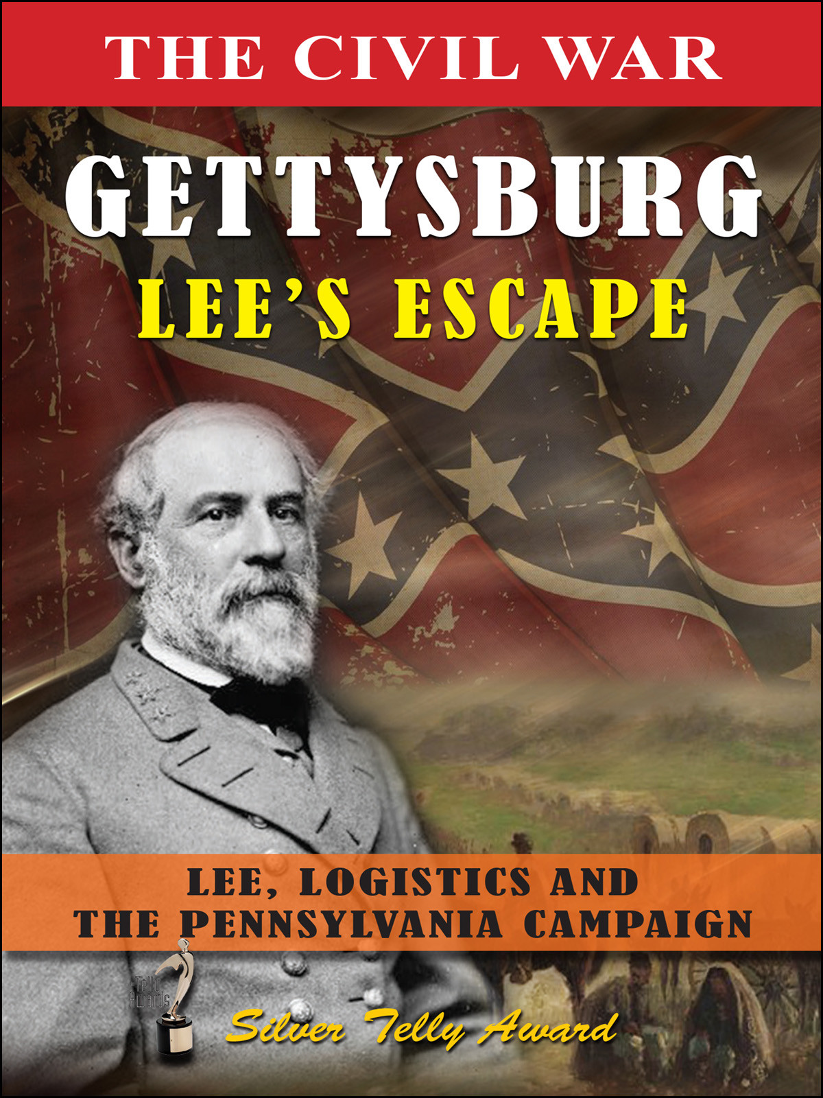 L4841 - Retreat From Gettysburg Lee's Escape