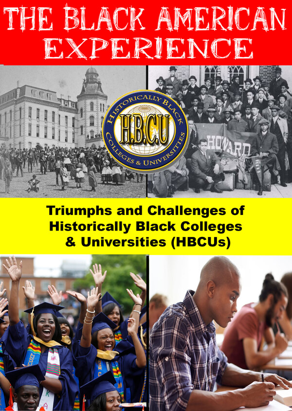 L5770 - Triumphs and Challenges of Historically Black Colleges and Universities (HBCUs) and the Efforts to Maintain their Legacy