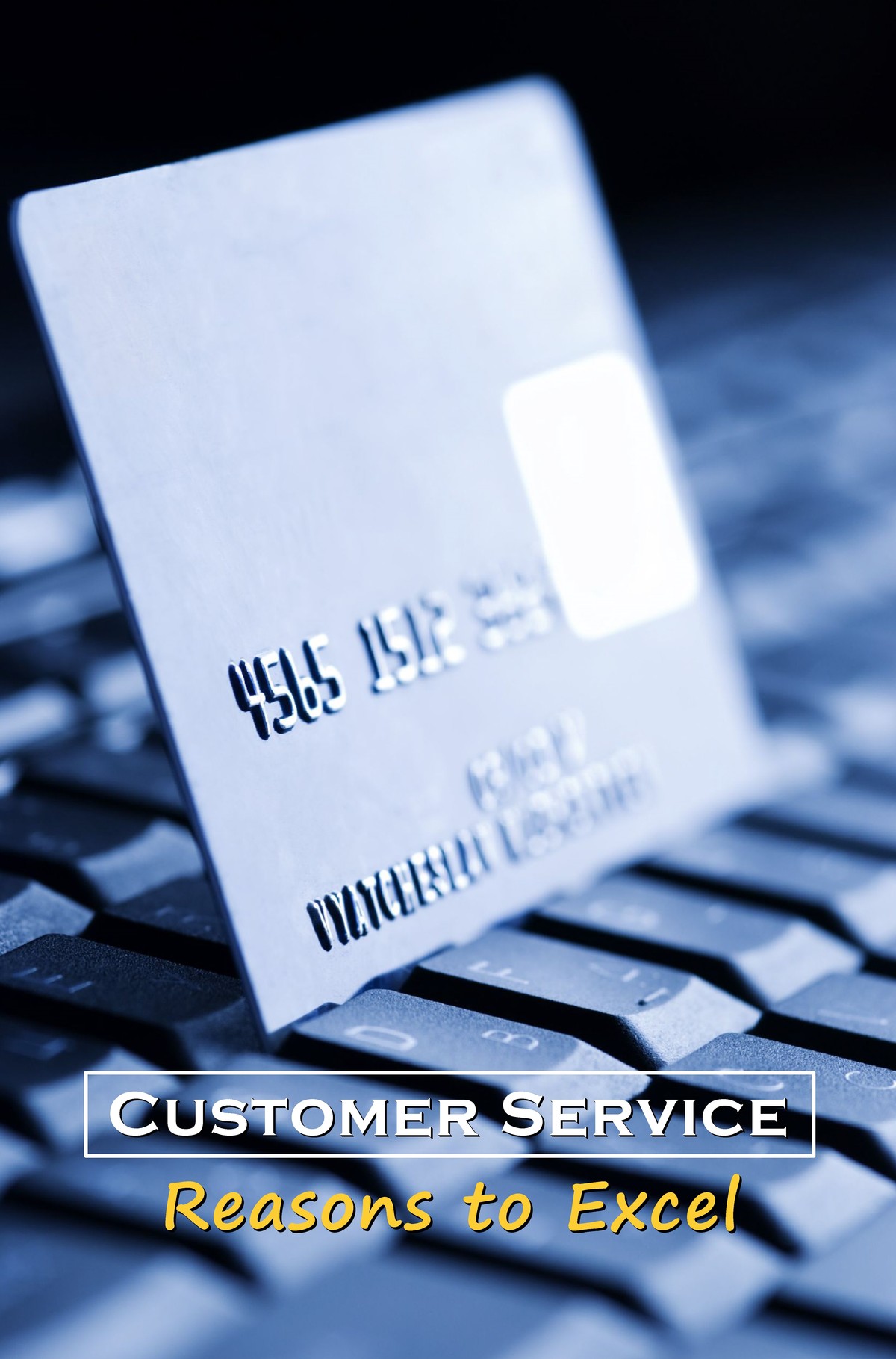 L7007 - Customer Service Reasons to Excel