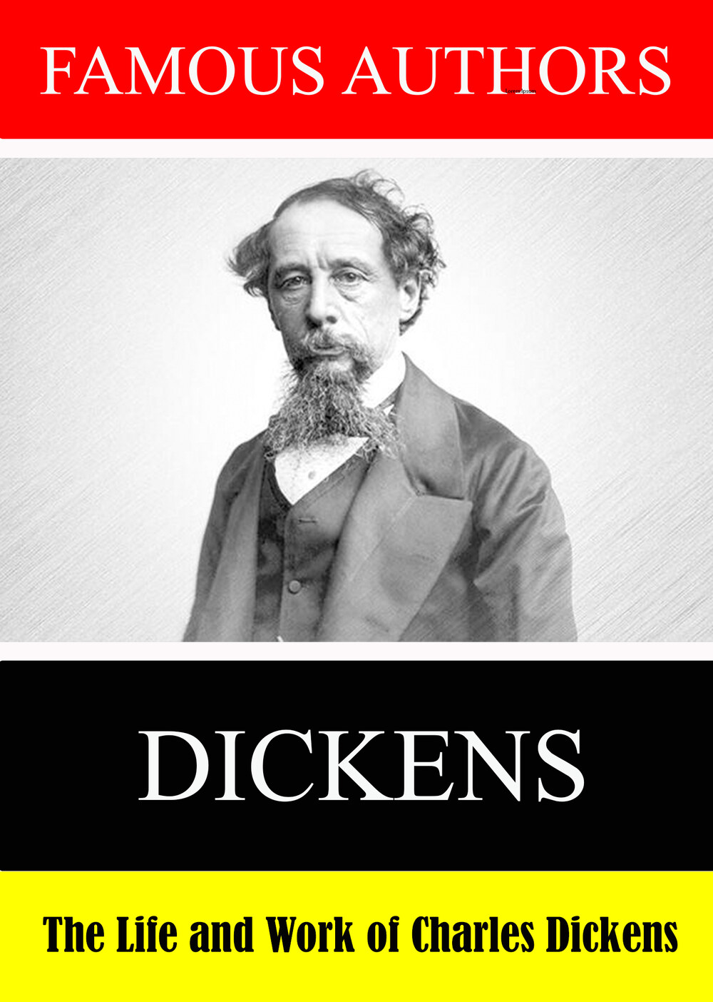 L7877 - Famous Authors: The Life and Work of Charles Dickens