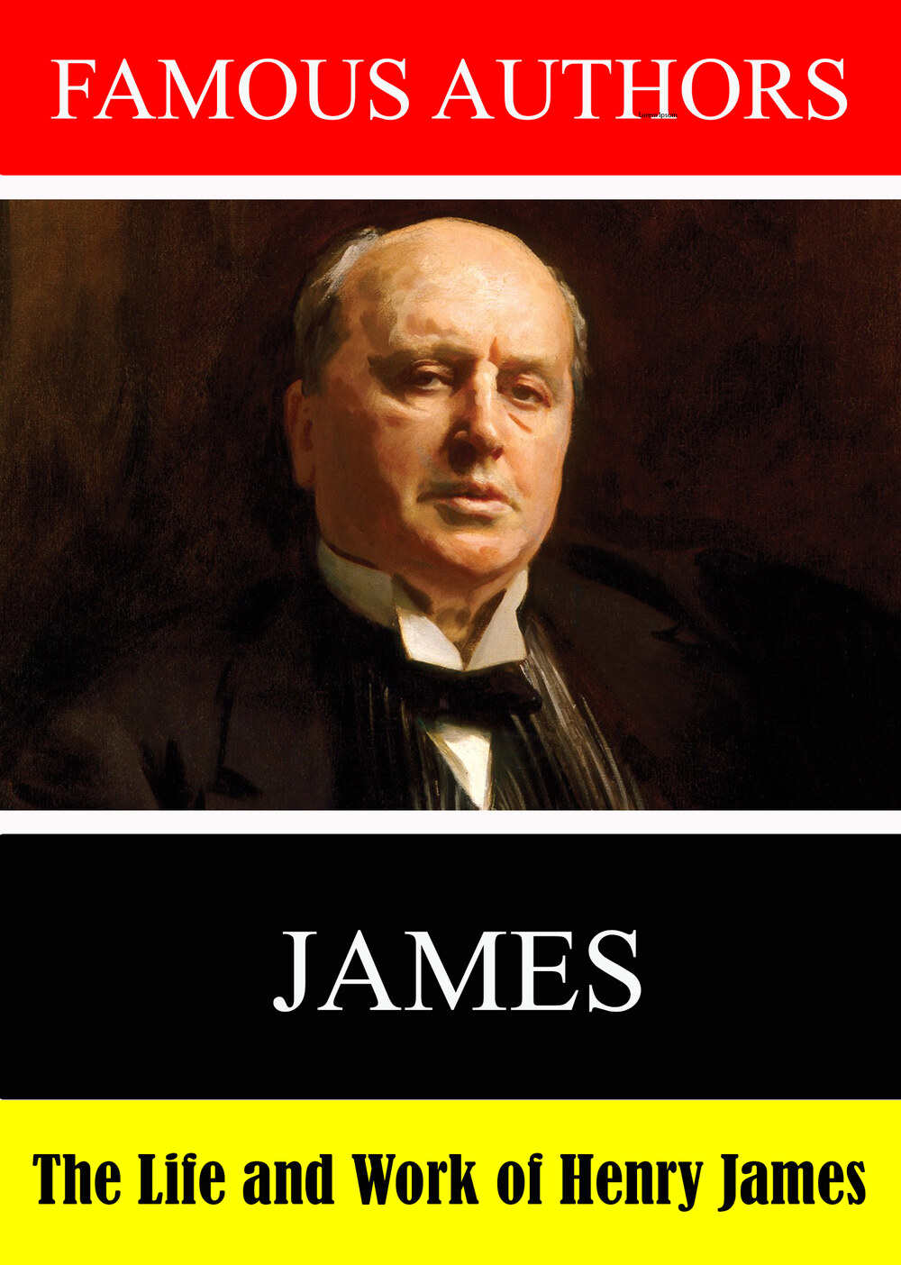 L7889 - Famous Authors: The Life and Work Henry James