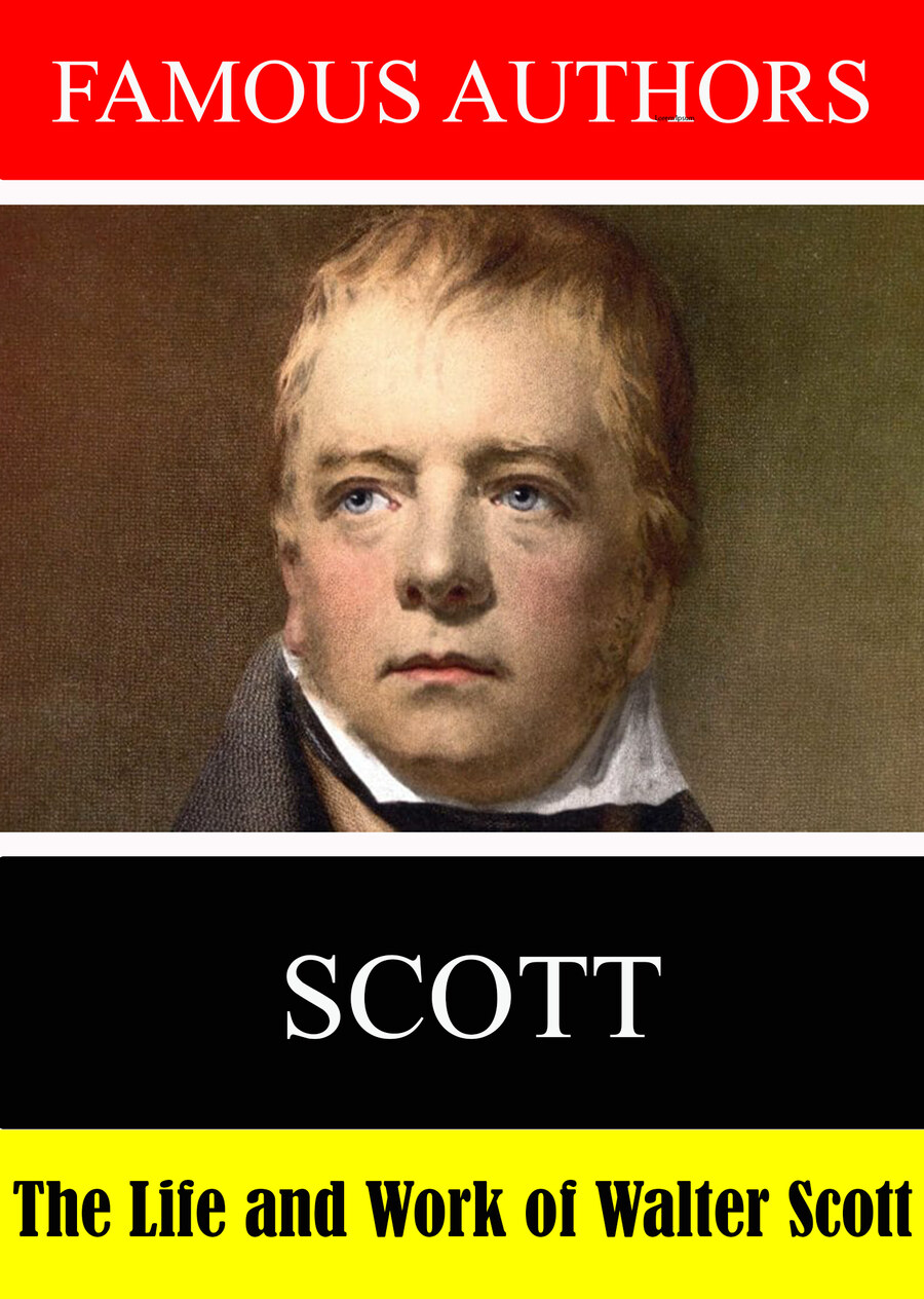 L7902 - Famous Authors: The Life and Work of  Walter Scott