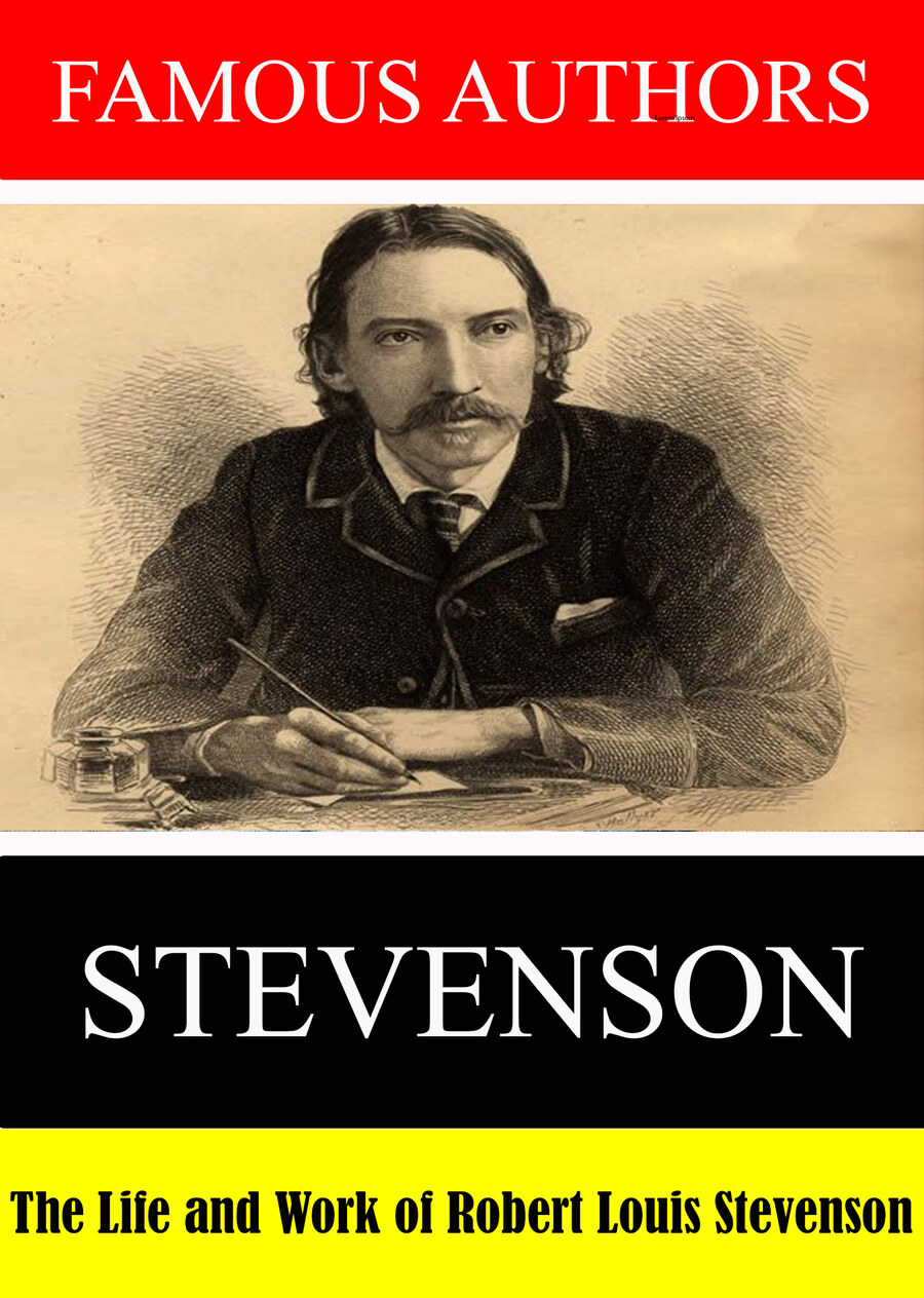 L7907 - Famous Authors:  The Life and Work of Robert Louis Stevenson