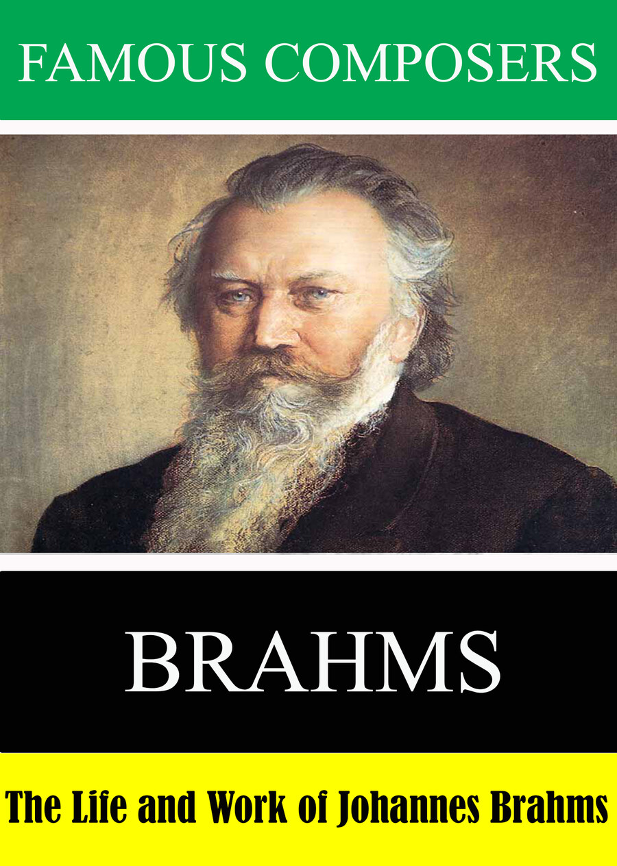 L7919 - Famous Composers:  The Life and Work of Johannes Brahms