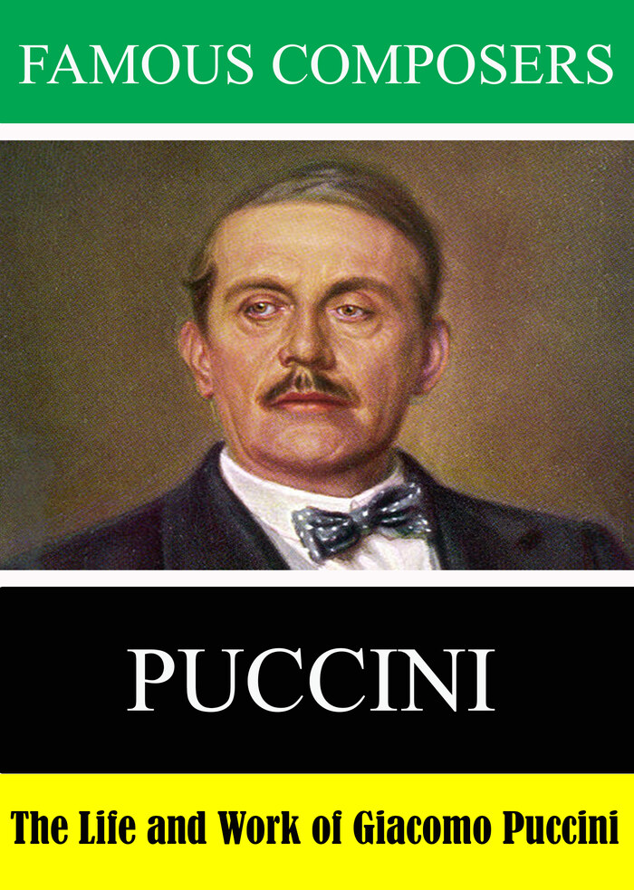 L7925 - Famous Composers: The Life and Work of Giacomo Puccini