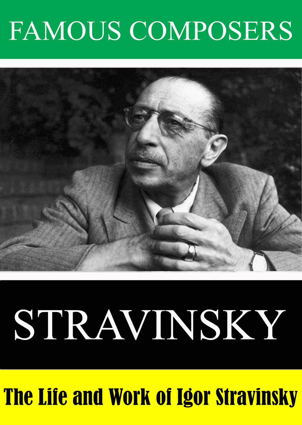 L7930 - Famous Composers: The Life and Work of  Igor Stravinsky