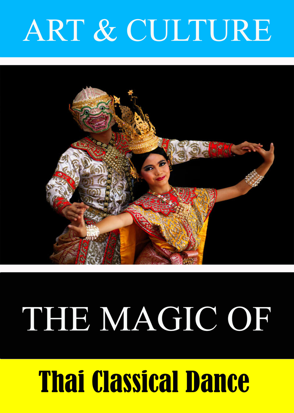 L7942 - Art & Culture: The Magic of Thai Classical Dance
