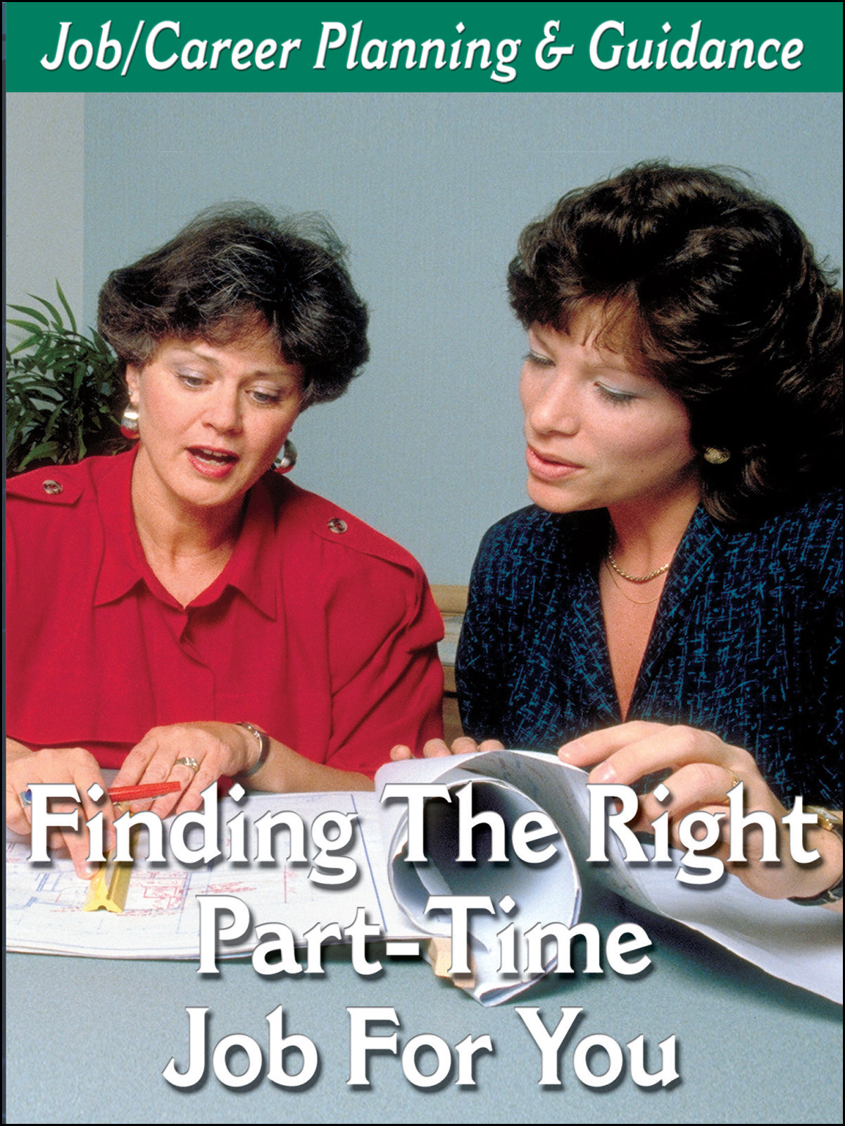 L916 - Career Planning How to Find The Right Part-Time Job
