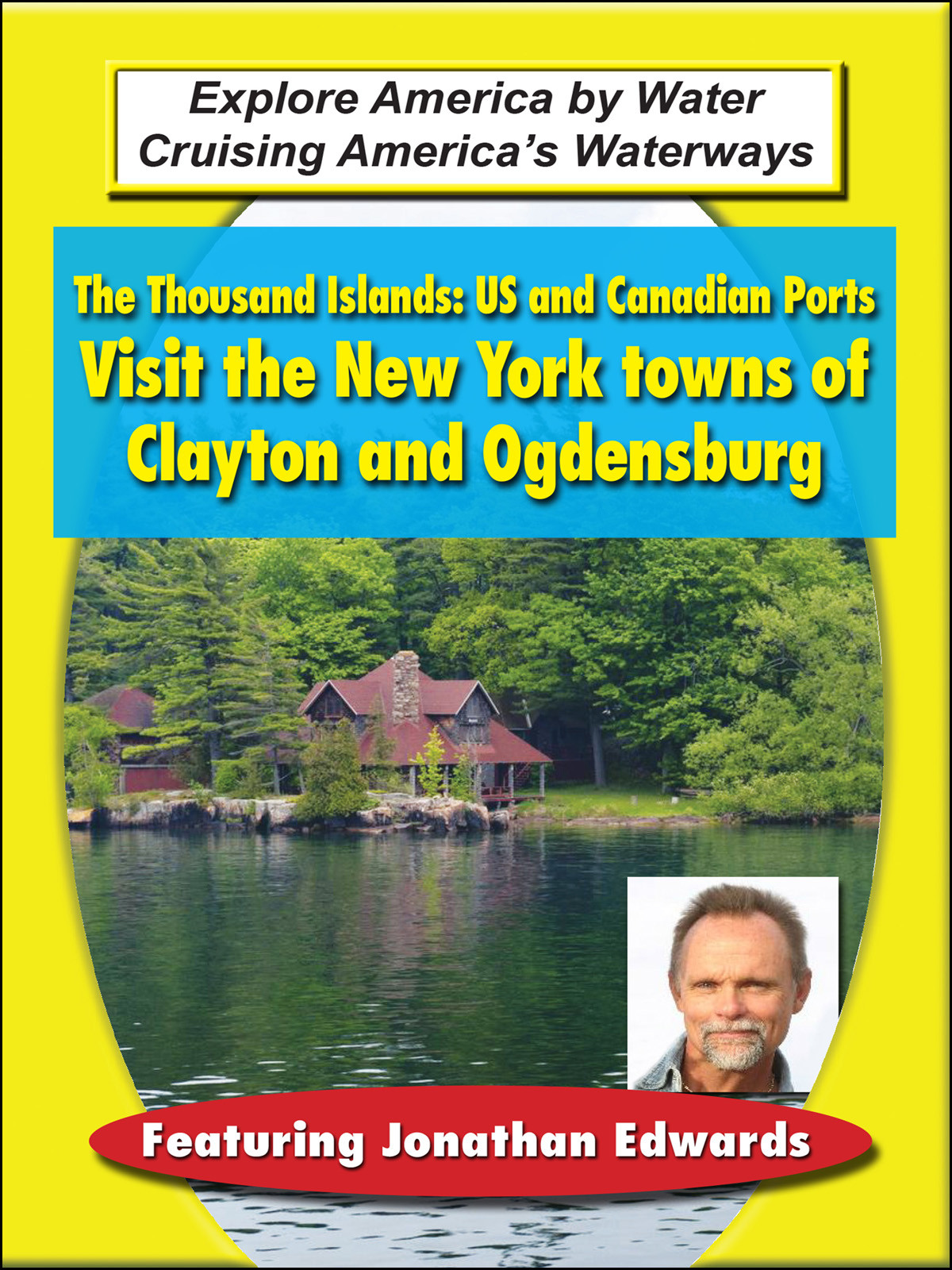 T8906 - The Thousand Islands US and Canadian Ports - Visit the New York towns of Clayton and Ogdensburg