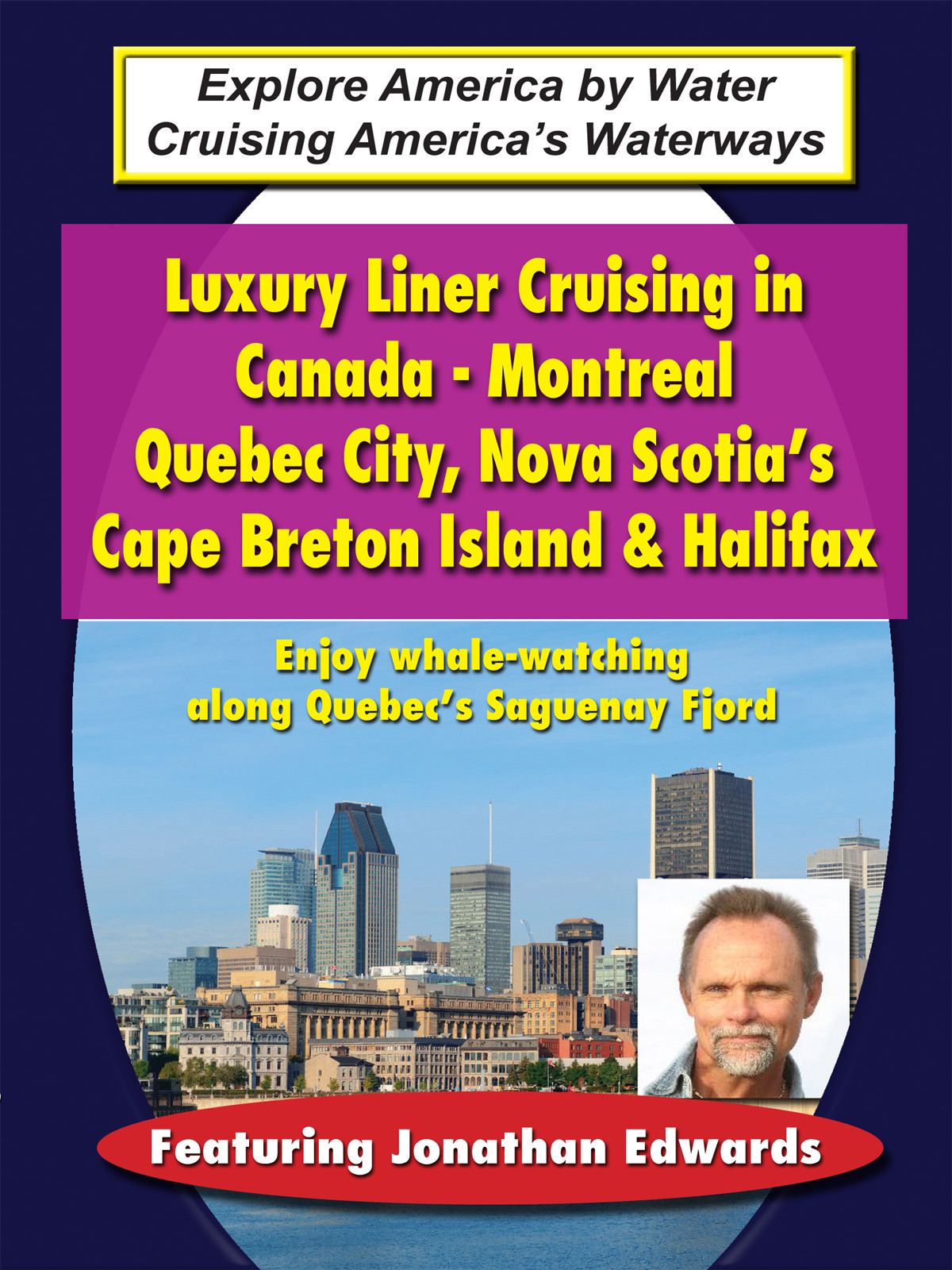 T8913 - Big Ships Luxury Liner Cruising in Canada - Montreal, Quebec City, Nova Scotia's Cape Breton Island & Halifax