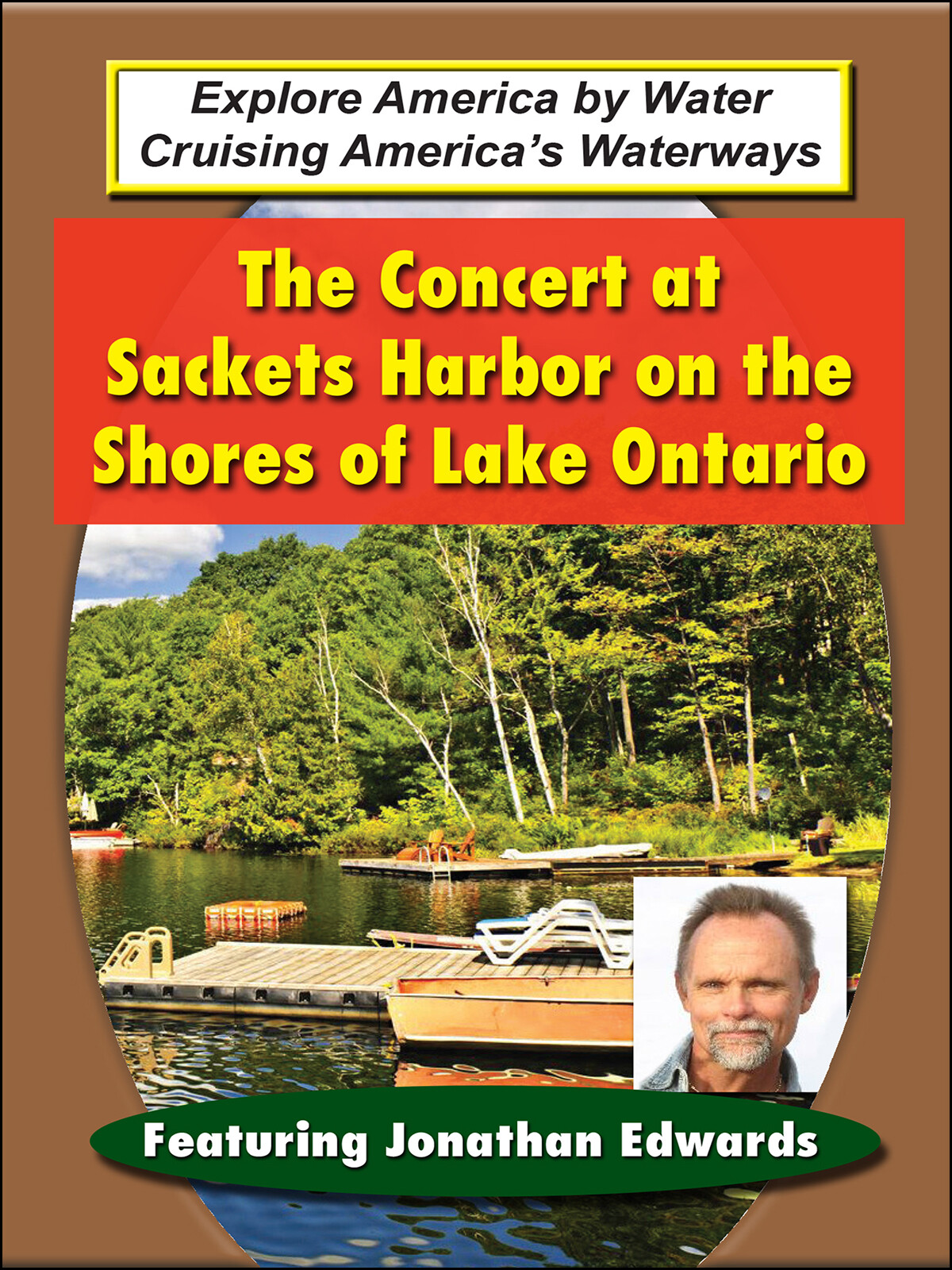 T8917 - The Concert at Sackets Harbor on the Shores of Lake Ontario - Featuring Jonathan Edwards