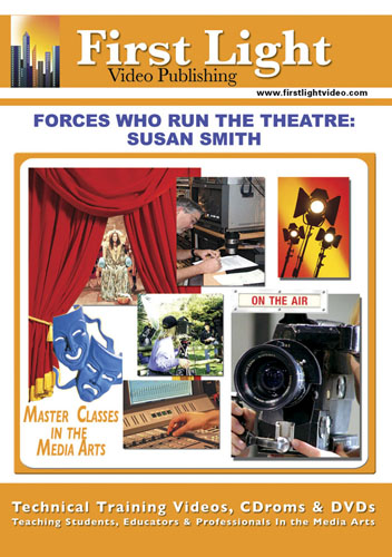 F2638 - Producing For The Theater  Forces Who Run The Theater with Susan Smith