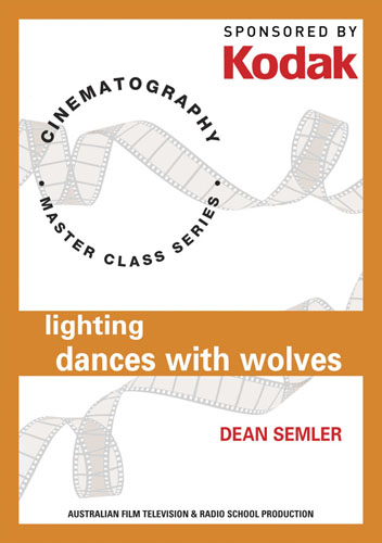 F785 - Kodak Cinematography Lighting Dances With Wolves with Dean Semler