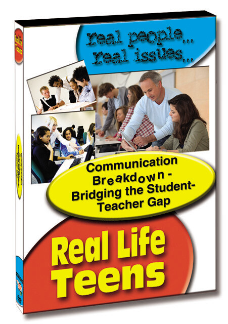 Q396 - Real Life Teens Communication Breakdown - Bridging the Student -Teacher Gap